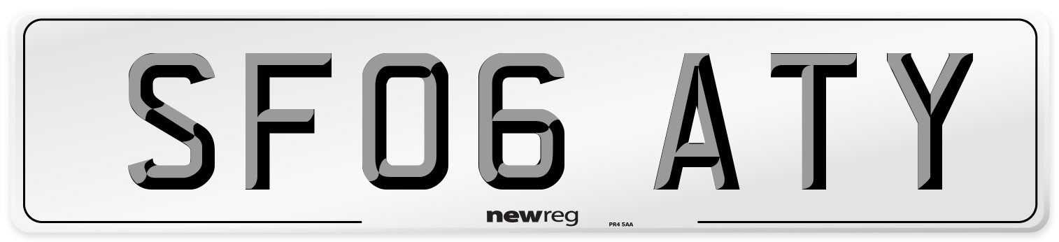 SF06 ATY Number Plate from New Reg